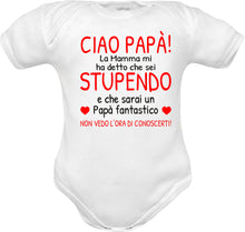 Carica l'immagine nel visualizzatore di Gallery, body neonato frase mamma mi ha detto che sei stupendo