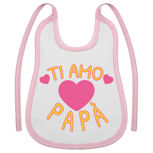 Carica l'immagine nel visualizzatore di Gallery, bavaglino ti amo papà