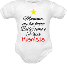 Carica l&#39;immagine nel visualizzatore di Gallery, Body Neonato milanista come papà e bellissimo come la mamma a Mezza Manica

