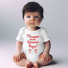 Carica l&#39;immagine nel visualizzatore di Gallery, - body neonato frase Mamma vuoi sposare papà?
